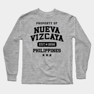 Nueva Vizcaya - Property of the Philippines Shirt Long Sleeve T-Shirt